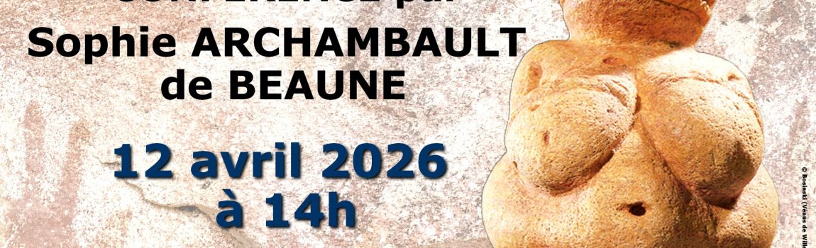 Informatin relayée – Qui étaient les femmes au temps de la préhistoire ?